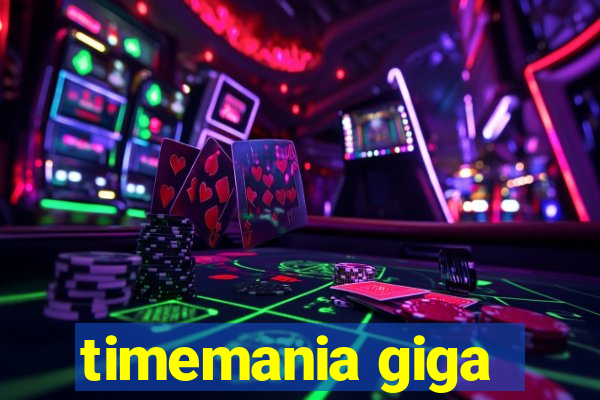 timemania giga